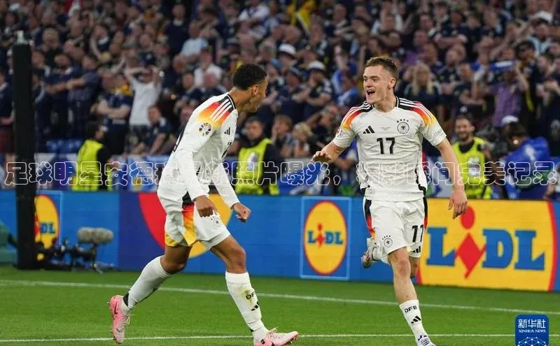 3377体育彩票app官网下载地址百度健康足球明星安德玛最新照片曝光，精彩瞬间完美记录